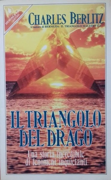 Il triangolo del drago. Una storia incredibile di fenomeni inquietanti | Immagine principale