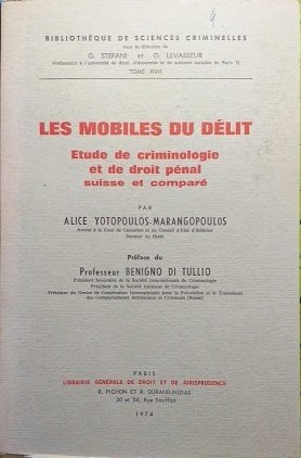 Les Mobiles du délit. Etude de criminologie et de droit …