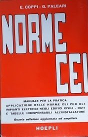 Norme CEI. Manuale per la pratica applicazione delle norme CEI …