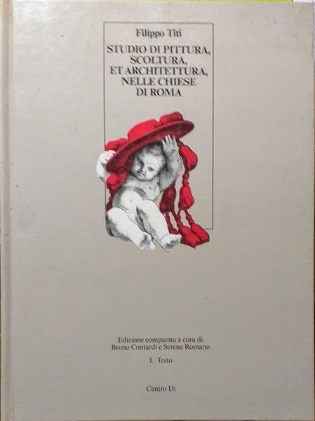 Studio di pittura, scoltura, et architettura, nelle chiese di Roma