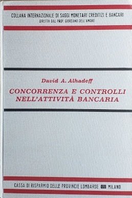 Concorrenza e controlli nell'attività bancaria