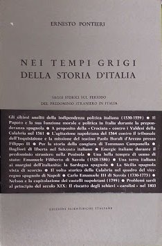 Nei tempi grigi della storia d'Italia. Saggi storici sul periodo …