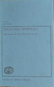 Italia allo sportello. Alla ricerca di una cultura del servizio