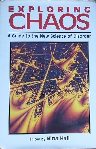 Exploring chaos. A guide to the new science of disorder | Immagine principale