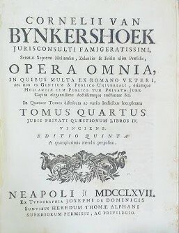 Cornelii van Bynkershoek Opera omnia, in quibus milta ex romano …
