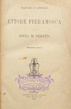 Ettore Fieramosca o La Disfida di Barletta