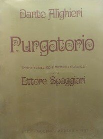 La Divina Commedia, vol. II: Purgatorio (testo metrico-ortofonico e manoscritto)