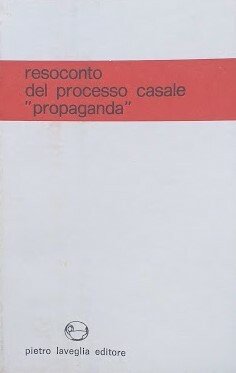 Resoconto del processo casale "propaganda". | Immagine principale