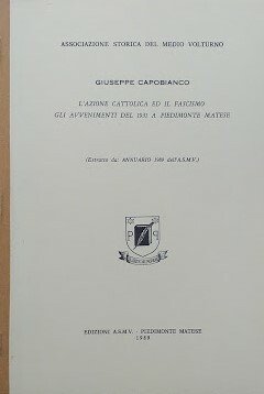 L'Azione Cattolica ed il fascismo. Gli avvenimenti del 1931 a …