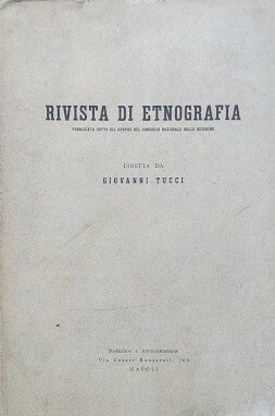 Rivista di Etnografia pubblicata sotto gli auspici del Consiglio Nazionale …
