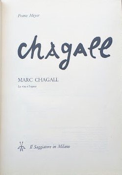 Marc Chagall. La vita e le opere