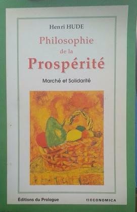 Philosophie de la Prospérité. Marché et Solidarité
