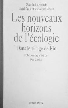 Les nouveaux horizons de l'écologie. Dans le sillage de Rio | Immagine principale