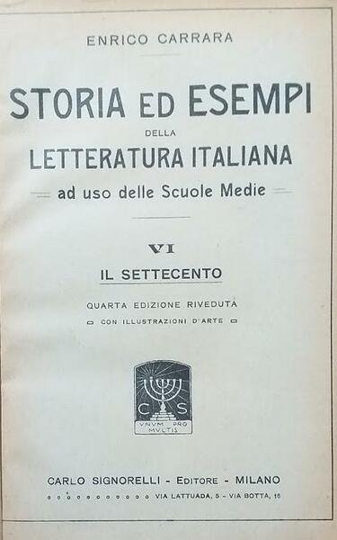Storia ed esempi della letteratura italiana ad uso delle scuole …