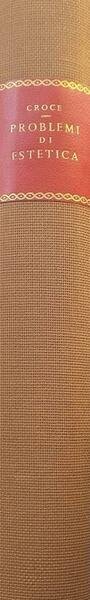 Problemi di estetica e contributi alla storia dell'estetica italiana