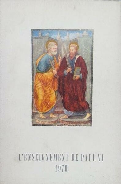 L'enseignement de Paul VI - 1970