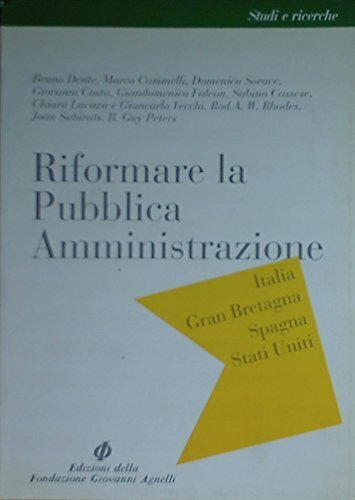Riformare la pubblica amministrazione. Italia, Gran Bretagna, Spagna, Stati Uniti | Immagine Gallery 1