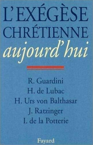 L'exégèse chrétienne aujourd'hui