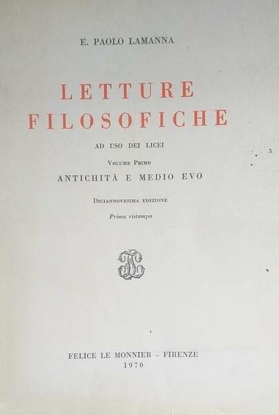 Letture filosofiche ad uso dei licei. Volume primo: Antichità e … | Immagine principale