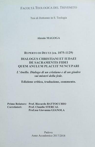 Ruperto di Deutz (1075-1129).: Dialogus christiani et iudaei de Sacramentis …