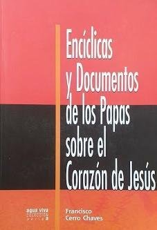 Encíclicas y documentos de los Papas sobre el corazón de …