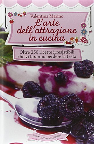 L'Arte Dell'Attrazione In Cucina