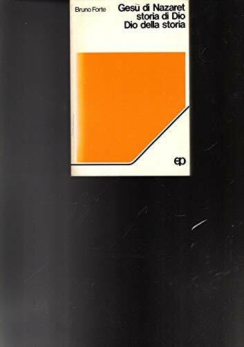 Gesù di Nazaret: Storia di Dio, Dio della storia (Prospettive … | Immagine principale