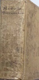 Medulla theologiæ moralis. Accedunt propositiones ad hanc usque diem proscriptæ. …