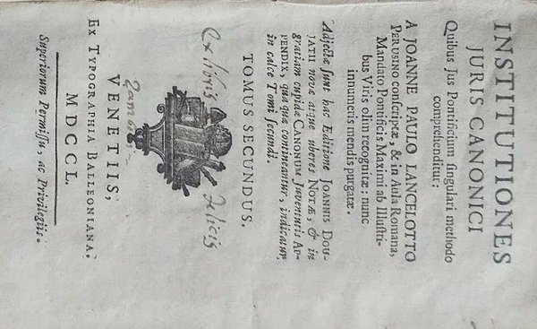 Institutiones Juris Canonicis. Tomus Secundus, lebri tertius et quartuus