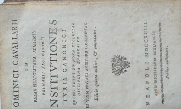 De Beneficiis Ecclesiasticis commentarius ad usum auditorum in regio neapolitano …