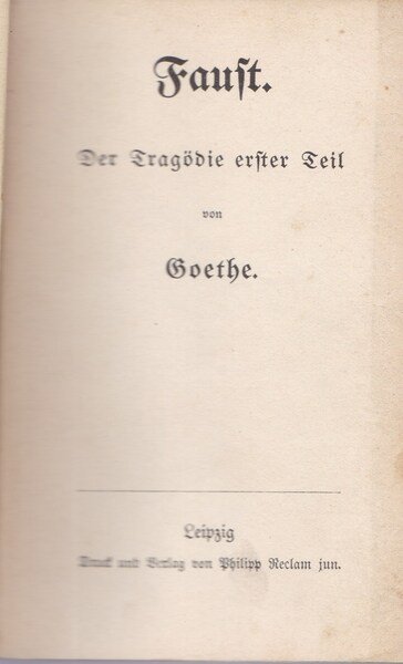 FAUST. Der Tragödie erster Teil