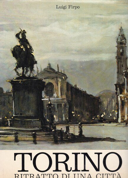 Torino. Ritratto di una città. | Immagine principale