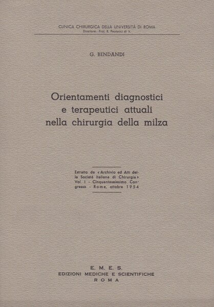 Orientamenti diagnostici e terapeutici attuali nella chirurgia della milza