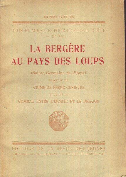 La bergére au pays des loups (Sainte Germaine de Pibrac).