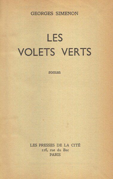 Le volets verts. Roman.