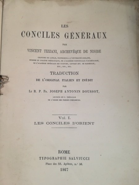 Les Conciles Generaux. I. Les Conciles d'Orient.