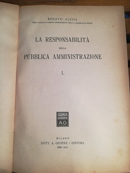 La responsabilità della pubblica amministrazione. I.