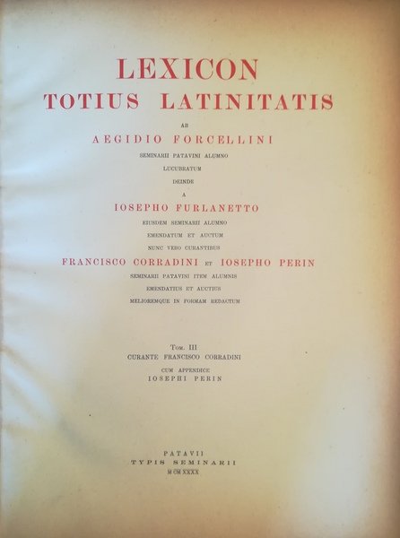 Lexicon totius latinitatis. III.