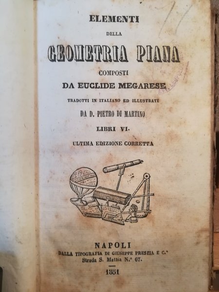 Elementi della geometria piana composti da Euclide megarese.