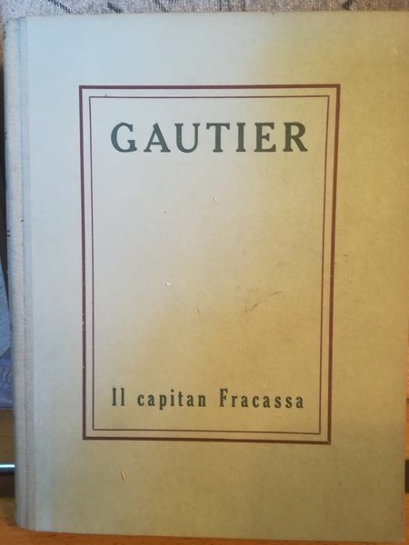 Il Capitan Fracassa. I. II.
