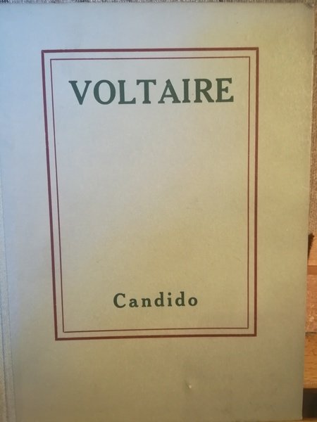 Candido, ovvero Dell'ottimismo.