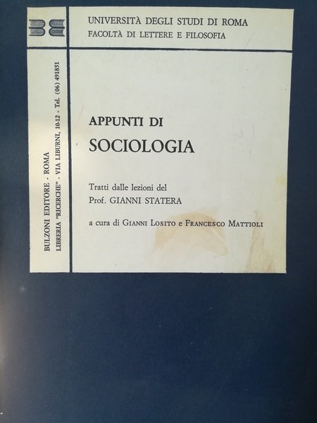 Appunti di sociologia. Tratti dalle lezioni del Prof. Gianni Statera.
