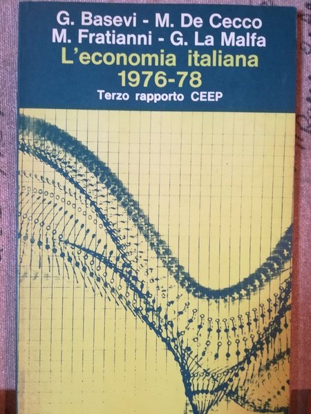 L'economia italiana 1976-1978.