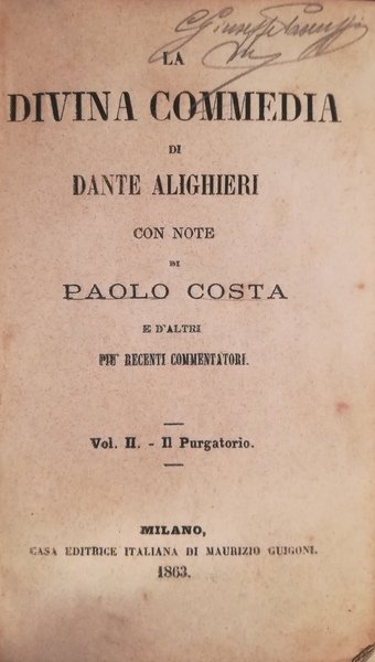 La Divina Commedia di Dante Alighieri con note di Paolo Costa. II. Purgatorio.
