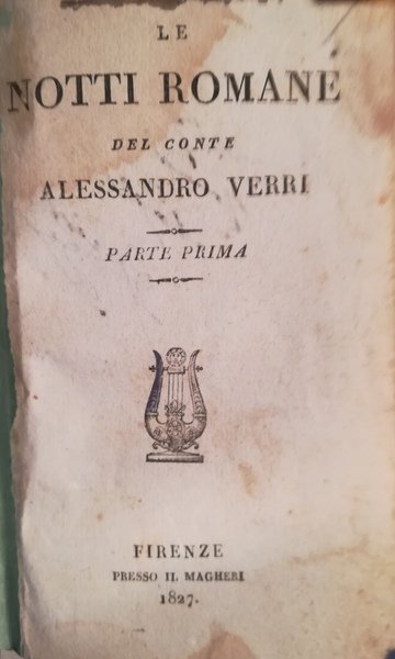 Le notti romane del conte Alessandro Verri. I. II.