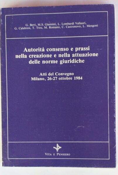 Autorità consenso e prassi nella creazione e nella attuazione delle … | Immagine principale