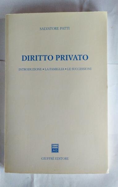 Diritto privato : introduzione, la famiglia, le successioni