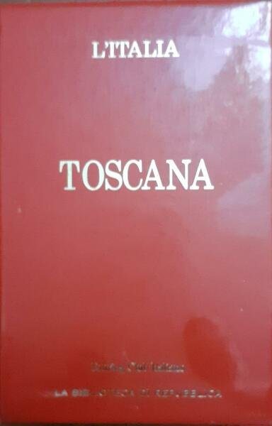 Toscana (L'Italia n. 8)