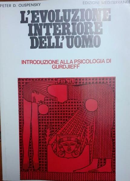 L' evoluzione interiore dell'uomo : introduzione alla psicologia di Gurdjieff | Immagine principale