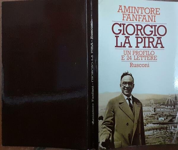 Giorgio La Pira. Un profilo e 24 lettere inedite | Immagine principale